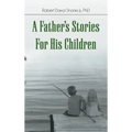 A Father's Stories For His Children