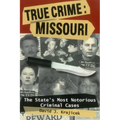 True Crime: Missouri