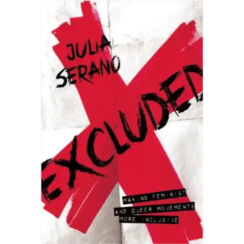 Excluded: Making Feminist and Queer Movements More Inclusive