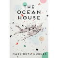 The Ocean House: Stories