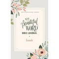 Niv, Beautiful Word Bible Journal, Isaiah, Paperback, Comfort Print