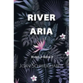 River Aria