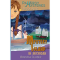 Mystery Island: A Pameroy Mystery in Michigan