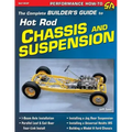 The Complete Builder's Guide to Hot Rod Chassis & Suspension