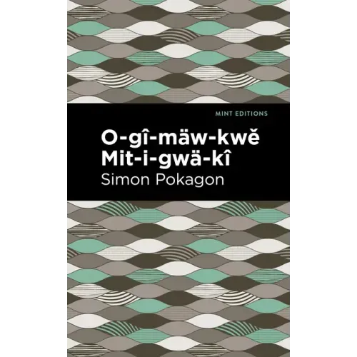 O-Gî-Mäw-Kwě Mit-I-Gwä-Kî