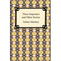Three Imposters and Other Stories