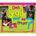 Does God Hear My Prayer?