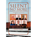 Silent No More: Personal Narratives of German Women Who Survived WWII Expulsion and Deportation