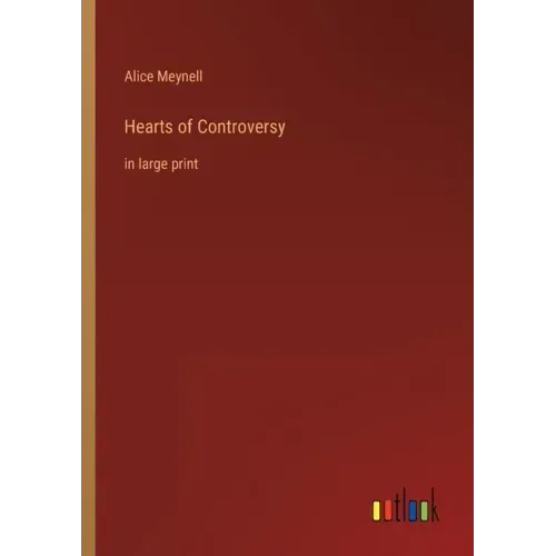 Hearts of Controversy: in large print