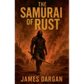 The Samurai of Rust