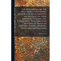The Nestorians; or, The Lost Tribes. Containing Evidence of Their Identity; an Account of Their Manners, Customs and Ceremonies; Together With Sketche