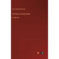 The Story of Sonny Sahib: in large print