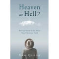 Heaven or Hell?: How to Know if You Have True Christian Faith