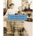 The Belles of New England: The Women of the Textile Mills and the Families Whose Wealth They Wove