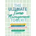 The Ultimate Time Management Toolkit: 25 Productivity Tools for Adults with ADHD and Chronically Busy People
