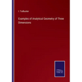 Examples of Analytical Geometry of Three Dimensions