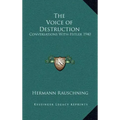 The Voice of Destruction: Conversations with Hitler 1940