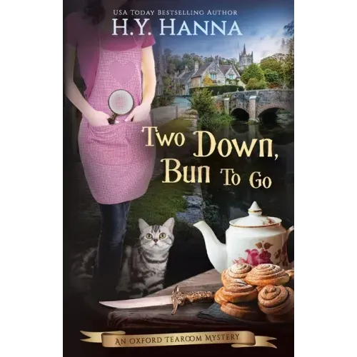 Two Down, Bun to Go: Oxford Tearoom Mysteries - Book 3