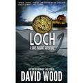 Loch: A Dane Maddock Adventure