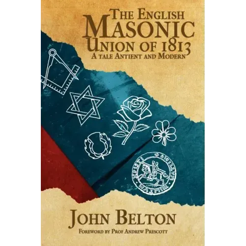 The English Masonic Union of 1813