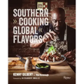 Southern Cooking, Global Flavors