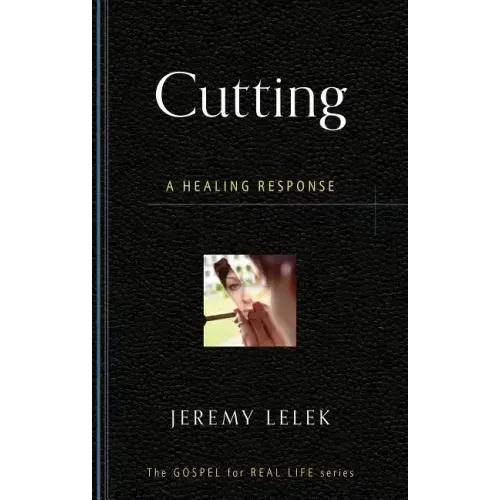 Cutting: A Healing Response