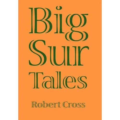 Big Sur Tales