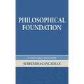 Philosophical Foundation: A Critical Analysis of Basic Beliefs, Second Edition