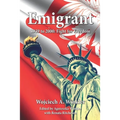 Emigrant: Fight for Freedom 1939 - 2000