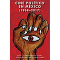 Cine Político En México (1968-2017)