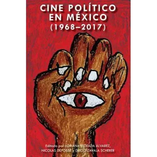 Cine Político En México (1968-2017)