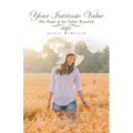 Your Intrinsic Value: The Heart of the Father Revealed