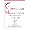 Tink's Marvelous Monograms: 20th Anniversary Edition