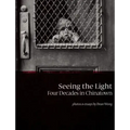 Seeing the Light: Four Decades in Chinatown