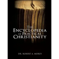 The Encyclopedia Of Practical Christianity