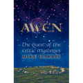 Awen: The Quest of the Celtic Mysteries
