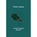 Fishin' Jimmy