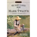 The Signet Classic Book of Mark Twain's Short Stories