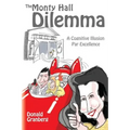 The Monty Hall Dilemma: A Cognitive Illusion Par Excellence