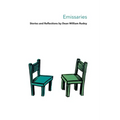 Emissaries: Stories & Reflections