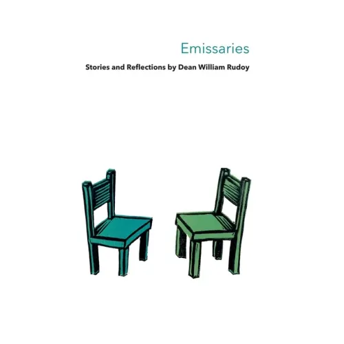 Emissaries: Stories & Reflections