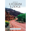 Road to Lithium Lodge