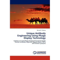 Unique Antibody Engineering Using Phage Display Technology