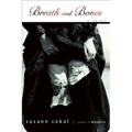 Breath and Bones