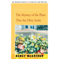 The Mystery of the Plant That Ate Dirty Socks