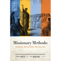 Missionary Methods: Research, Reflections, and Realities