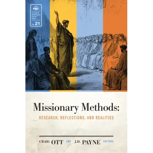Missionary Methods: Research, Reflections, and Realities