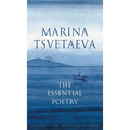 Marina Tsvetaeva: The Essential Poetry
