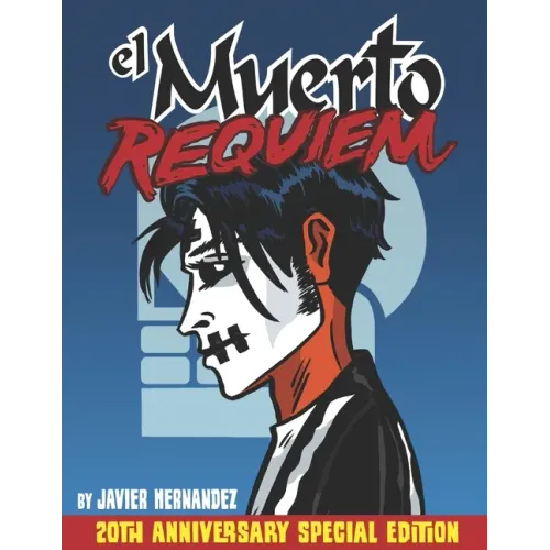 El Muerto Requiem: The Special 20th Anniversary Celebration