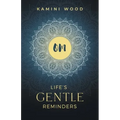 Om: Life's Gentle Reminders